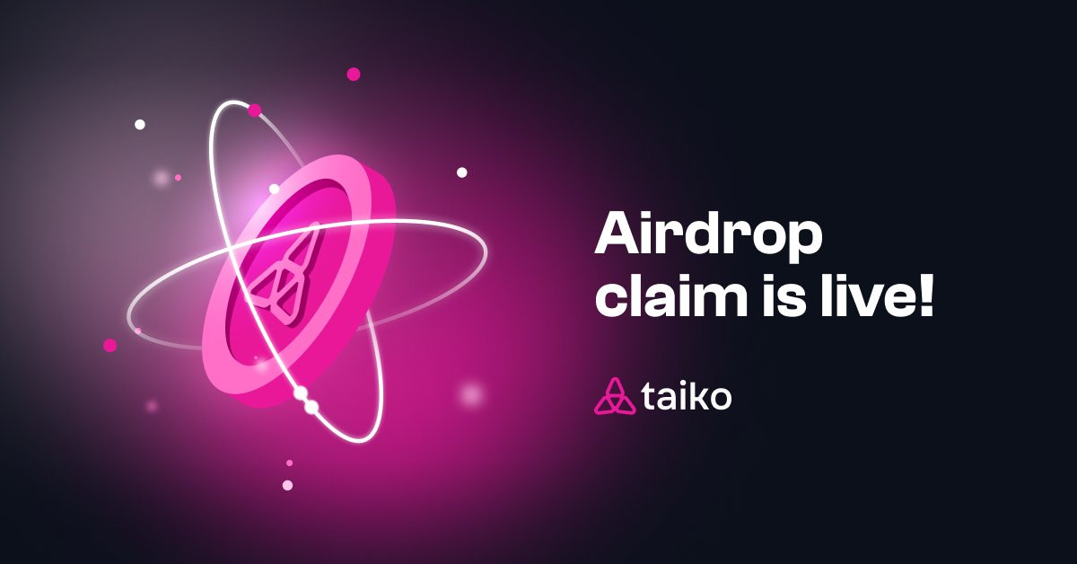 Layer 2 Taiko Airdrop - Mở cổng claim cho người dùng