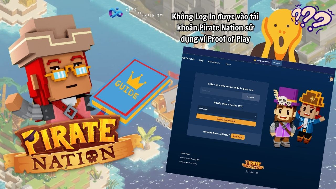 ‼️‼️Khắc phục lỗi không đăng nhập được Acc Pirate Nation khi xài ví Proof of play mà không lưu lại Private Key